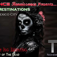 Pusher - TR Destination Dia de los Muertos (BlueHawk Tribute) by We-R Trance Renaissance