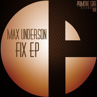 Max Underson - Species (Original Mix) PSR008 by Primitive State Records