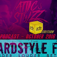 Attic &amp; Stylzz Freestyle podcast - October 2016 (Hardstyle FM) by Attic & Stylzz