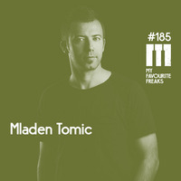 My Favourite Freaks Podcast #185 Mladen Tomic by My Favourite Freaks