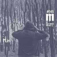 My Favourite Freaks Podcast # 145 M.in by My Favourite Freaks