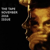 THE TAPE / NOVEMBER 2016 ISSUE by Bernd Kuchinke