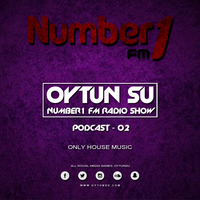 Oytun Su - Number 1 FM Radio Show #02 by TDSmix