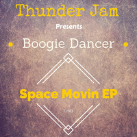 Boogie Dancer - Just The Funk by Thunder Jam Records