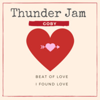 GOBY- I Found Love [FREE DOWNLOAD] By Thunder Jam Records by Thunder Jam Records