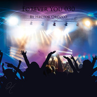 Forever You 030 by Hector Orozco