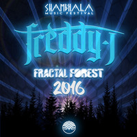 FREDDY J - FRACTAL FOREST SHAMBHALA 2016 by FREDDY J