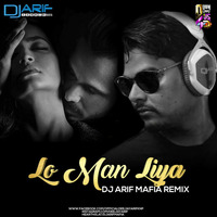 Raaz Reboot - Lo Maan Liya Dj Arif Mafia Remix by Dj Arif Mafia