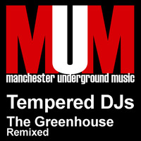 TemperedDjs - The Greenhouse (Alexander Madness rmx) / Short clip_unmastered 96kbps | MUM by Alexander Madness