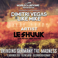 LE SHUUK - LIVE @World Club Dome Winter Edition 2016 by WORLD CLUB DOME RECORDS 2019