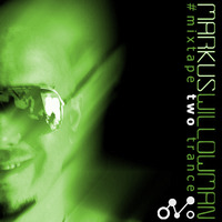 Mixtape2 by Markus Willowman (Trance) by Markus Willowman