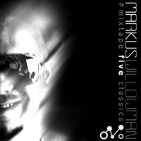 Mixtape5 by Markus Willowman (Classics) by Markus Willowman