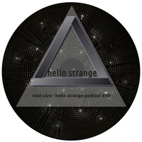 vlad sóro - hello strange podcast #89 by hello  strange