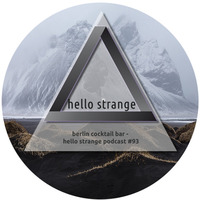 berlin cocktail bar - hello strange podcast #93 by hello  strange