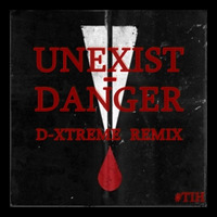 Unexist - Danger (D-Xtreme RmX) by D-Xtreme