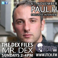 The DeX Files ep 153 - Paul H by Mr. Dex