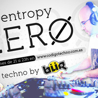 Entropy Zero Podcast #3  11-11-2016 by BÜR