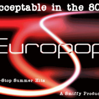 Euro Pop - Acceptable in the 80's .... One Hour of great Summer Euro Pop Hits from the 80's by davesmith