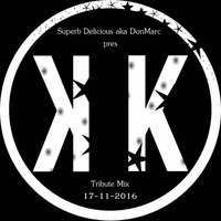 Superb Delicious aka DonMarc pres Kenzler &amp; Kenzler Tribute Mix 17-11-2016 by DonMarc aka Superb Delicious aka Marc Marky