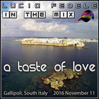 A Taste Of Love by Lucio Fedele