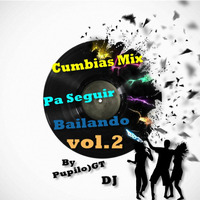 Cumbias Mix v2 by Pupilo)GT DJ