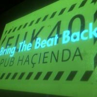 Pub Hacienda-Bring The Beat Back Mix Nov 2016 by Dai-xtravaganza