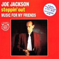Steppin' Out (Joe Jackson cover) by Music for my friends