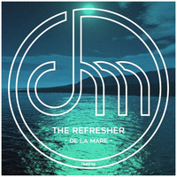 The Refresher - De La Mare (Orignal Mix) EXTRACT by Disco Motion Records