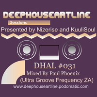 Dhal #031 - Mixed By Paul Phoenix ZA (Ultra Groove Frequency ZA) by DeepHouseArtLine