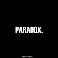 Intersect- Paradox [OUT NOW] by Intersect.dnb