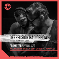 21-09-16 Prompter @ IbizaGloblaRadio - Deepfusion (clean) FREE Download by Prompter