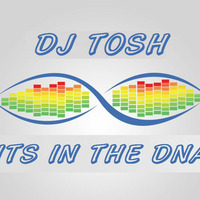 DJ TOSH ITS IN THE DNA by tosh