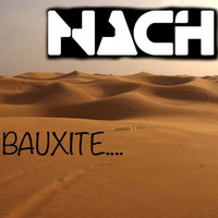 NACH - Bauxite(original)(coming soon to bosem records) by NACH