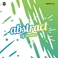 D.J Dantino - Abstracto (Original Mix) by We Love House Recordings
