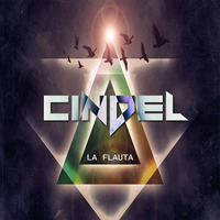 CINDEL- LA FLAUTA (ORIGINAL MIX).wav by Dj Cindel