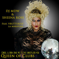 Queen Of Clubs (Cindel & Obras Drag Me To The Dancefloor Mix) by Dj Cindel
