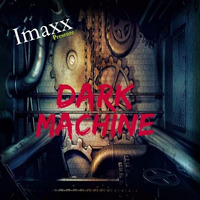 Imaxx - Dark - Machine (original ) Society Music Recordings ( Italie ) by Imaxx