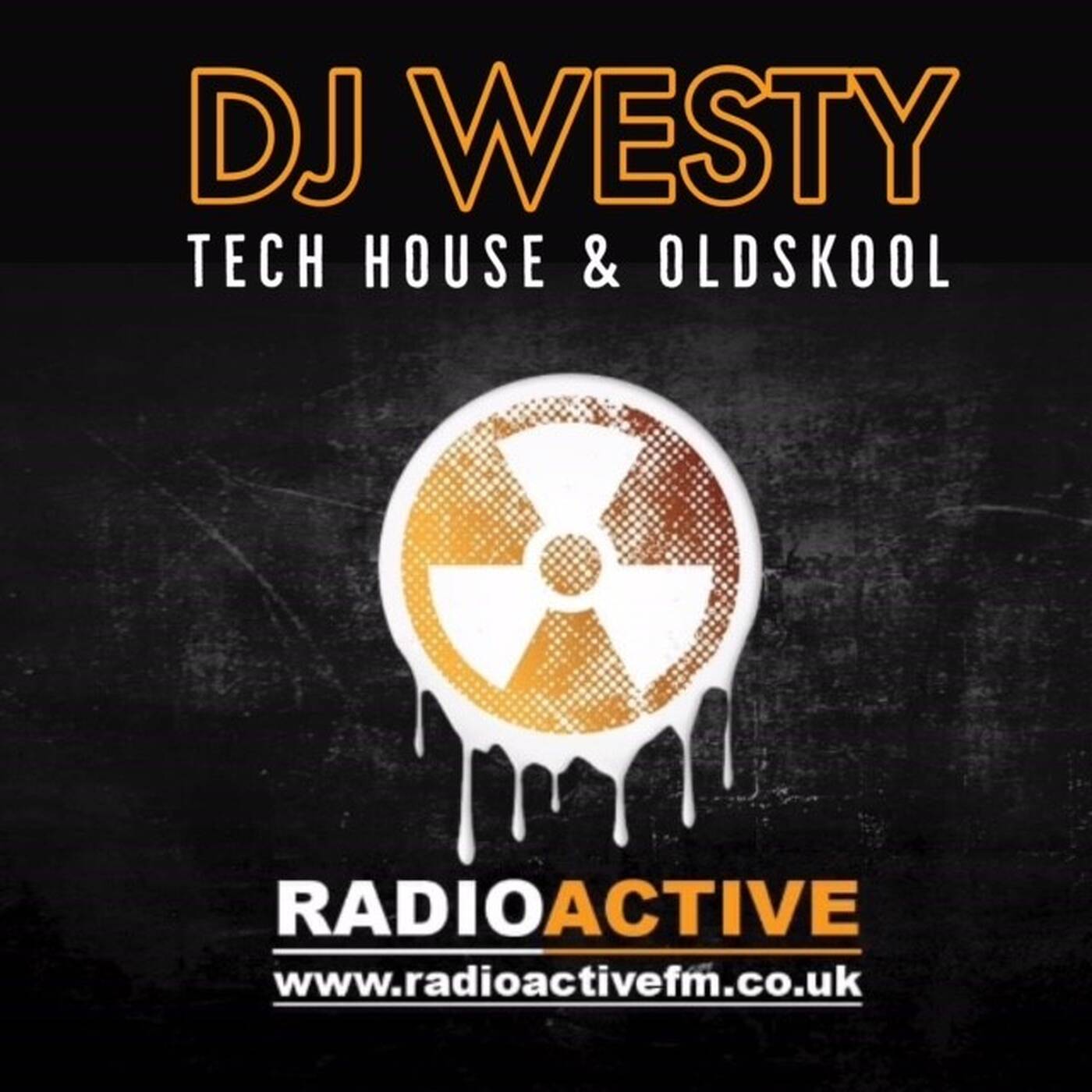 DJ Westy - RadioactiveFM - Tech House Set 1 episode artwork