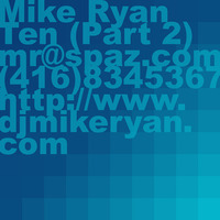 Mike Ryan - Ten (Part 2) (January 2009) by veteze