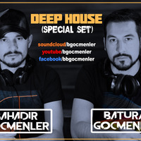 Bahadir &amp; Baturay Gocmenler -Deep House (Special Set) by bgocmenler-2