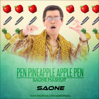 Pen Pineapple Apple Pen (Mashup) - SAONE by SAONE