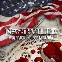 Diego Miranda, Wolfpack - Nashville (Madd Dave Bootleg) Preview by Madd Dave