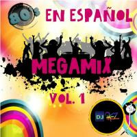 Mega 80's en español 1 by djpaezmx
