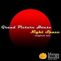 Night Space(Original Mix) by Grand Picture House