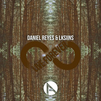 Daniel Reyes &amp; LKSIINS - Live Forever (Original Mix)[OUT NOW!] by Daniel Reyes GT