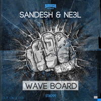 Sandesh & Neel - Wave Board by Sandesh & Ne3l