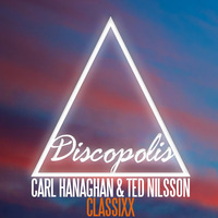 Carl Hanaghan & Ted Nilsson - Classixx by Ted Nilsson