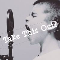 Take This Out (Original Mix) by Daniel Martins