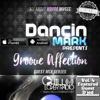 Groove Affection Guest Mix Series Vol. 4 by Djed