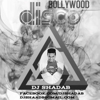 BOLLYWOOD DISCO NONSTOP 2014 - 2015 DJ SHADAB by djshadab